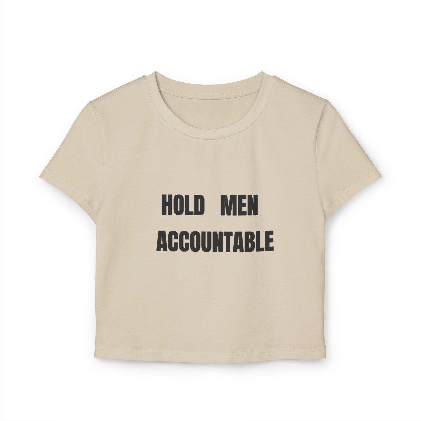 Hold Men Accountable Women's Crop Tee — Feminist Statement Shirt